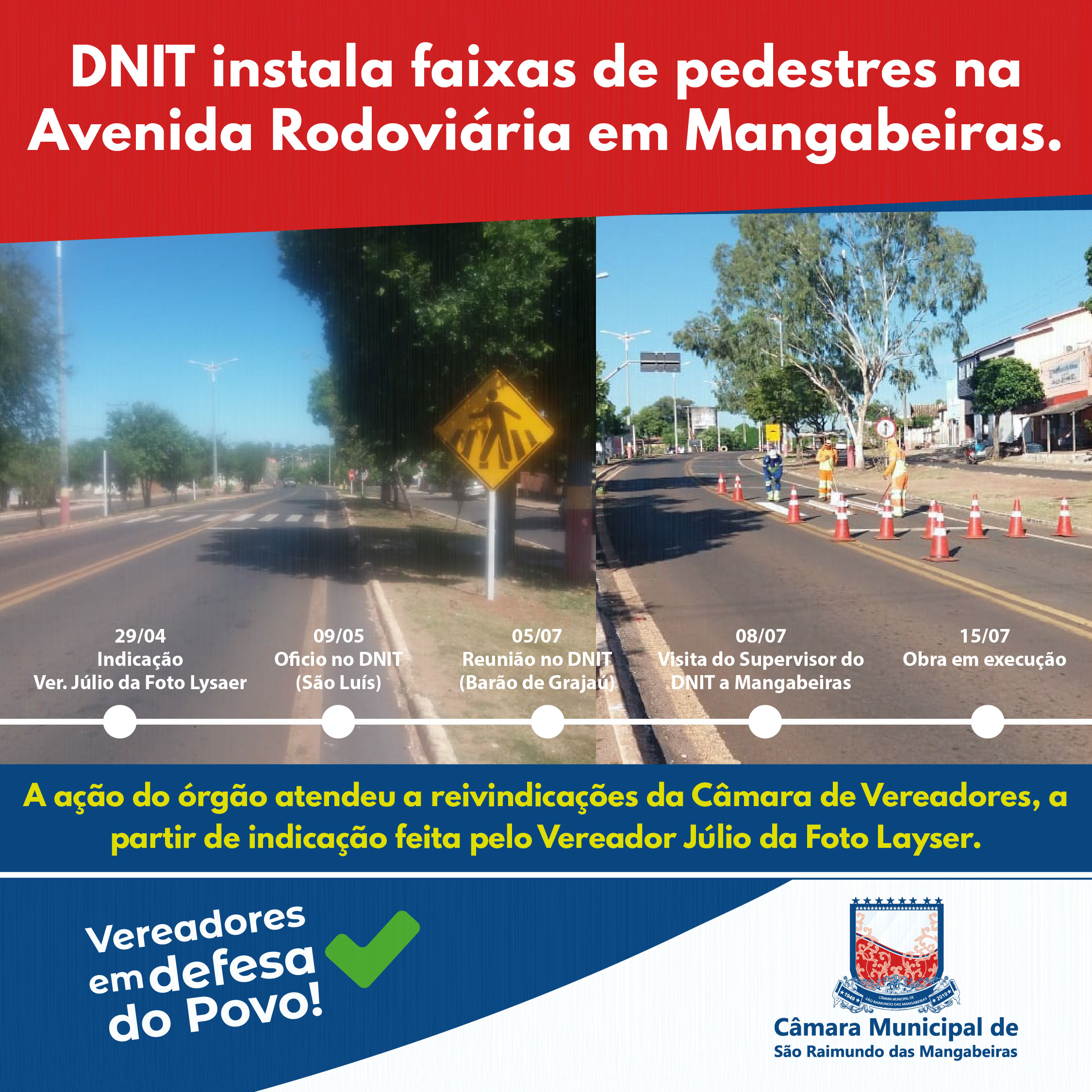 DNIT instala faixas de pedestres na Avenida Rodoviária em Mangabeiras; Ação atendeu a pedidos de vereadores